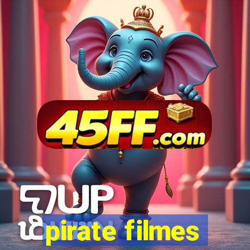 pirate filmes